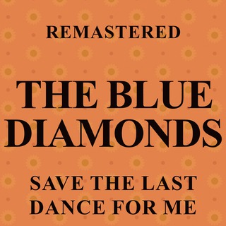 Save the Last Dance for Me (Remastered)