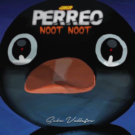 Perreo Noot Noot | Boomplay Music