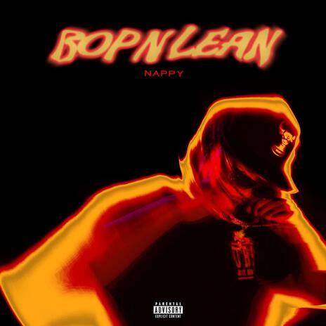 Bop N Lean | Boomplay Music