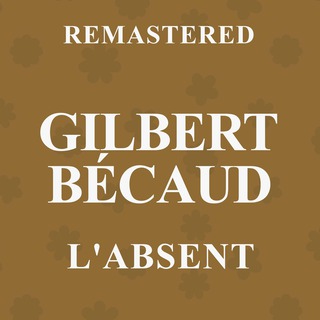 L'absent (Remastered)