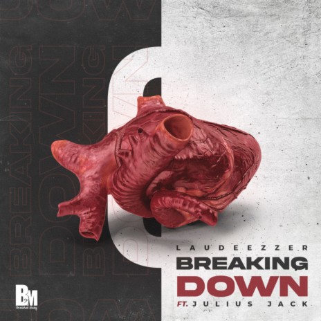 Breaking Down ft. Julius Jack | Boomplay Music