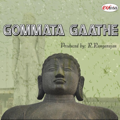 PT. 1: Gommatesha Namostute / Oh Kareyuthide Ninnaee / Dalitaambhojadol / Kramadim / Athitungaakruthi / Kandem Kangala ft. Ratnamala Prakash
