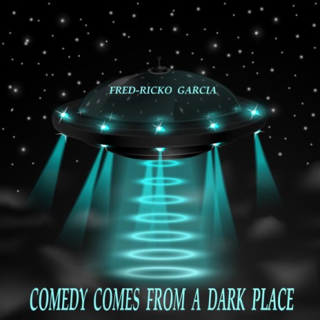 Comedy Comes From A Dark Place | Boomplay Music