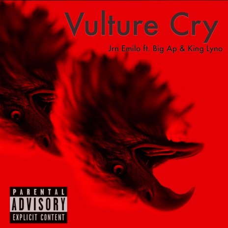 Vulture Cry ft. Big Ap & King Lyno | Boomplay Music