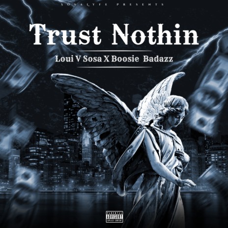 Trust Nothin ft. Boosie Badazz | Boomplay Music