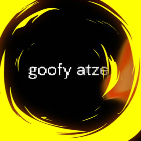 Goofy Atze | Boomplay Music