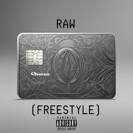 RAW (Freestyle) | Boomplay Music