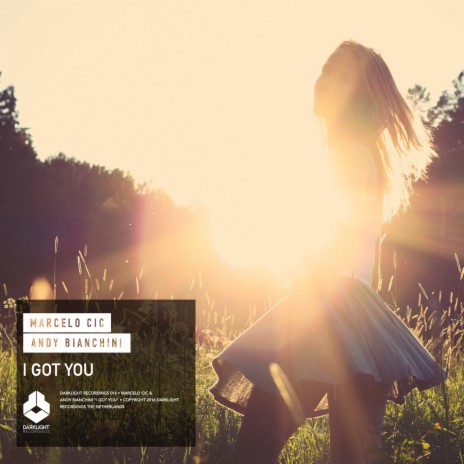 I Got You (Radio Edit) ft. Andy Bianchini | Boomplay Music