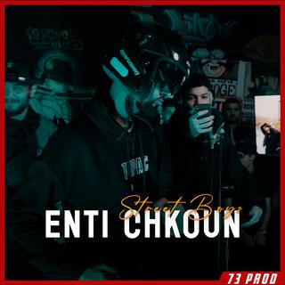 Enti Chkoun - إنتي شكون