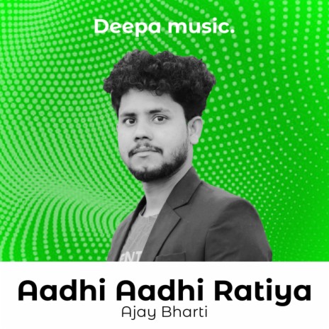 Aadhi Aadhi Ratiya | Boomplay Music