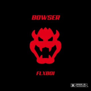 BOWSER lyrics | Boomplay Music
