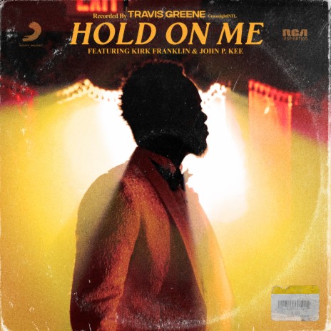 Hold on Me ft. Kirk Franklin & John P. Kee