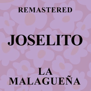 La Malagueña (Remastered)