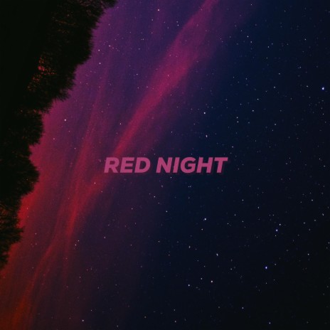 Red Night | Boomplay Music