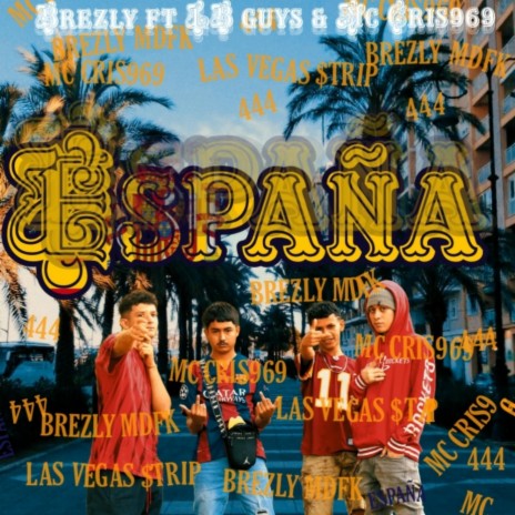 España ft. LB GUYS & Mc Cris97 | Boomplay Music