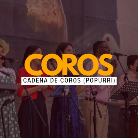 Cadena de Coros (Popurri) | Boomplay Music