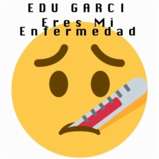 Eres mi enfermedad