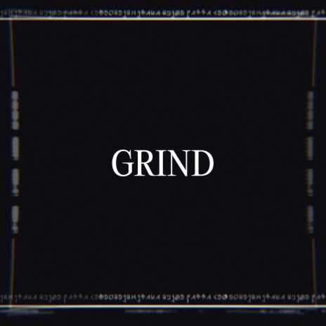 Grind | Boomplay Music