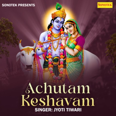 Achutam Keshavam | Boomplay Music