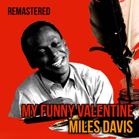 My Funny Valentine (Remastered) | Boomplay Music