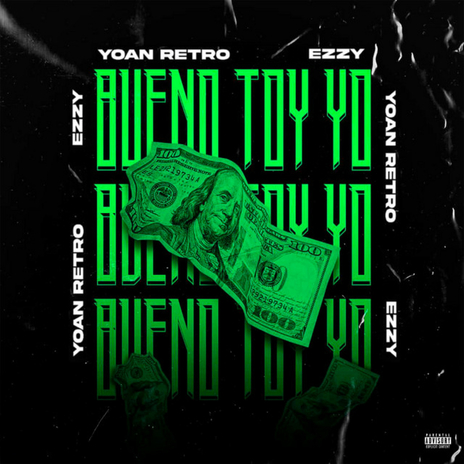 Bueno Toy Yo ft. Ezzy R | Boomplay Music