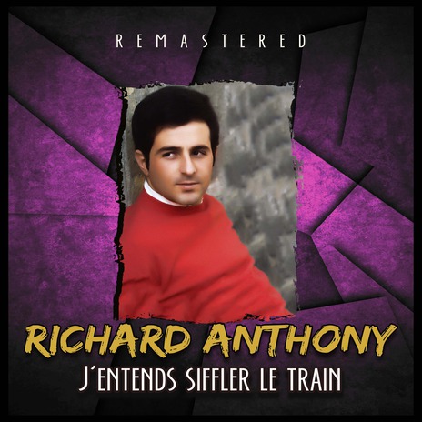 J'entends siffler le train (Remastered) | Boomplay Music