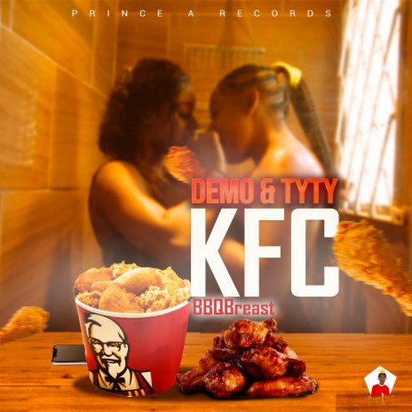 KFC (BBQ Breast) (Explicit) ft. Tyty | Boomplay Music