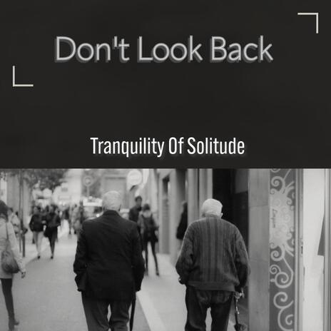 Don't Look Back | Boomplay Music