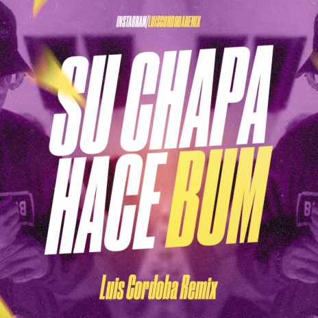 Su Chapa Hace Bum (Funk Brasilero) | Boomplay Music