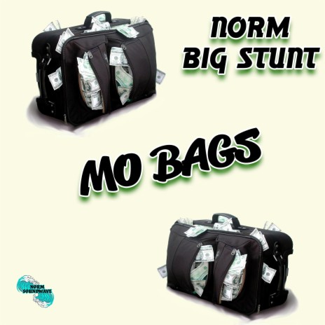 Mo Bags (feat. BIG Stunt)