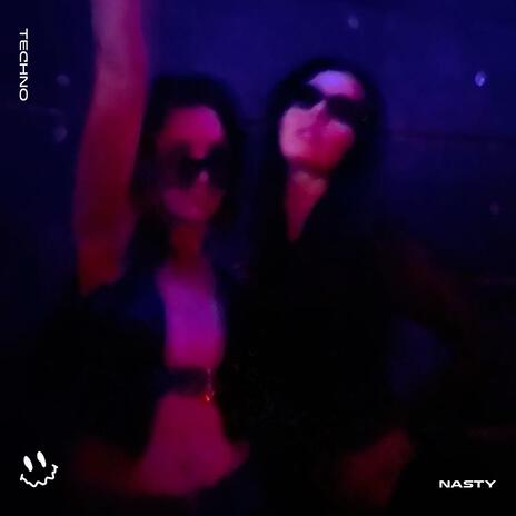 NASTY (TECHNO) ft. BASSTON | Boomplay Music