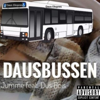 Dausbussen (feat. Dus Bois)