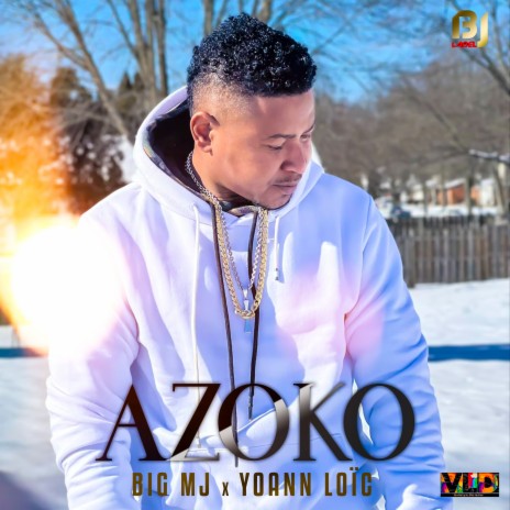 Azoko ft. Yoann Loic | Boomplay Music