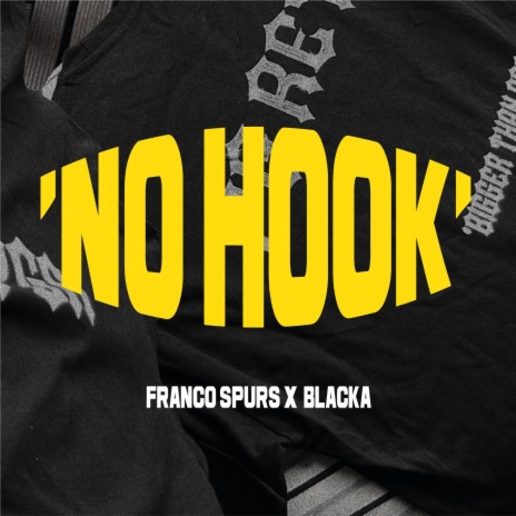 NO HOOK Pt. 2 ft. Blacka