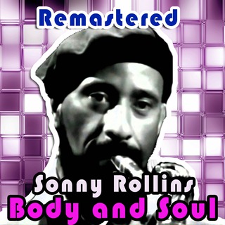 Body and Soul (Remastered)