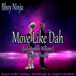 Move Like Dah (Single Version)