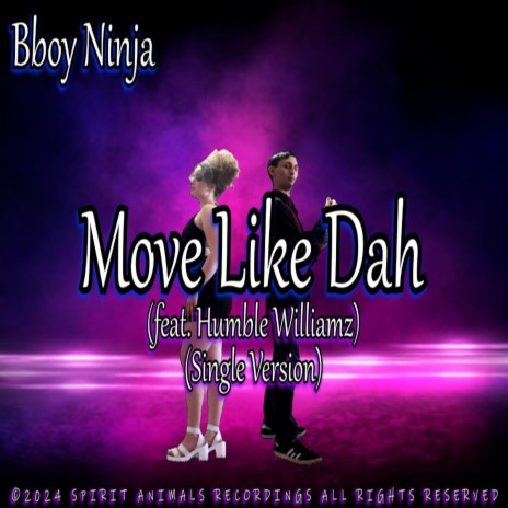 Move Like Dah (Single Version) ft. Humble Williamz