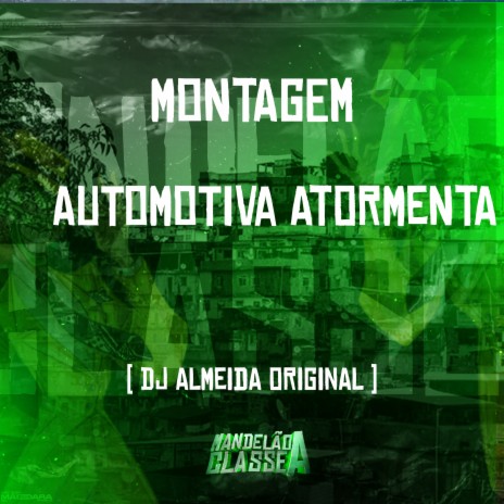 Montagem Automotiva Atormenta Barca | Boomplay Music