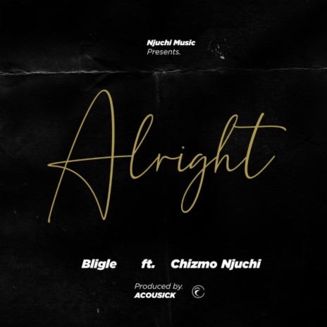 Alright (feat. Chizmo)