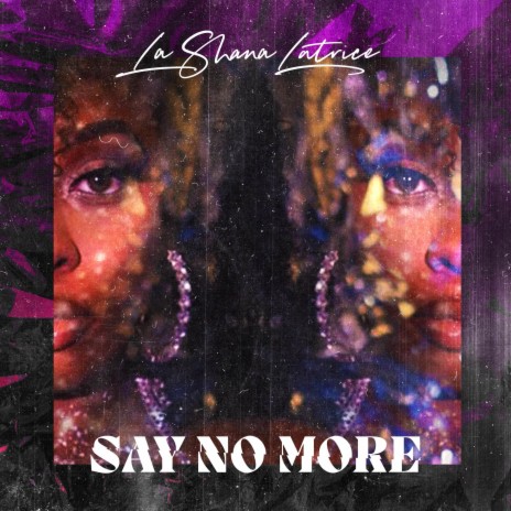 Say No More | Boomplay Music