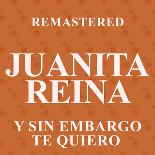 Y sin embargo te quiero (Remastered)