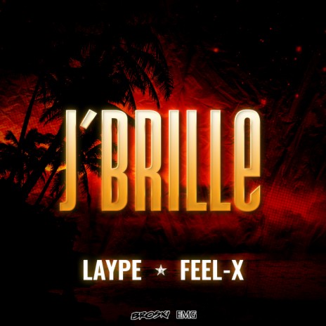 J'brille ft. LAYPE | Boomplay Music