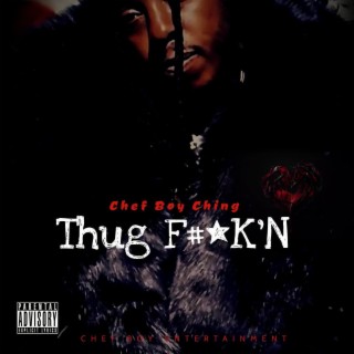 Thug F#☆k'N