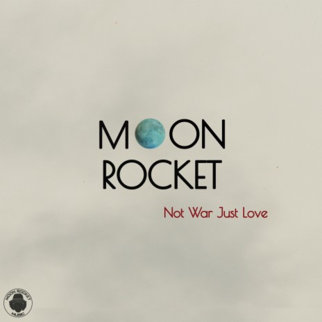 Not War Just Love (Extended Mix)