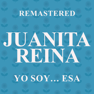 Yo soy… esa (Remastered)