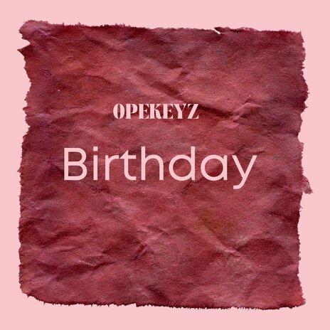 Birthday | Boomplay Music