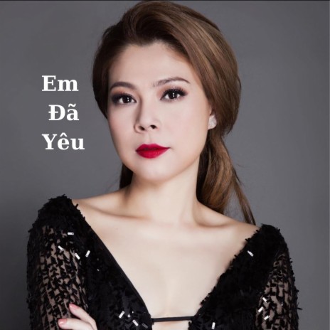 Em Đã Yêu | Boomplay Music