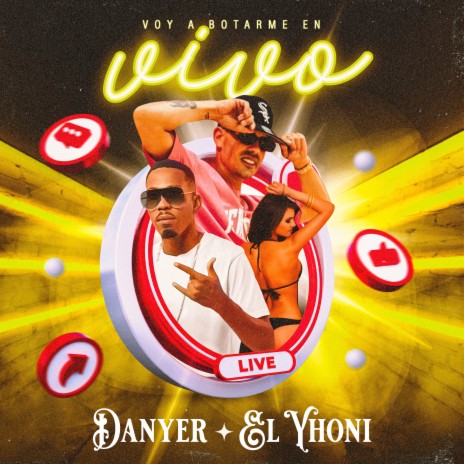 Voy a Botarme en Vivo ft. Dairon La Formula & El Yhoni | Boomplay Music