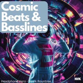 Cosmic Beats & Basslines (Cosmic Beats & Basslines)