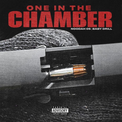 One In The Chamber ft. Baby Drill | Boomplay Music